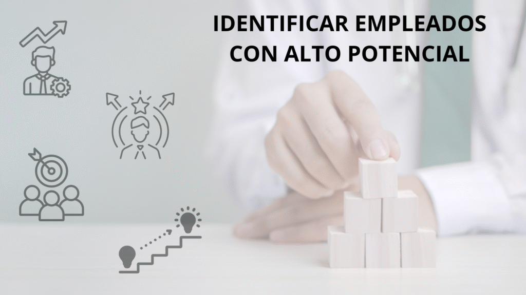 empleados con alto potencial